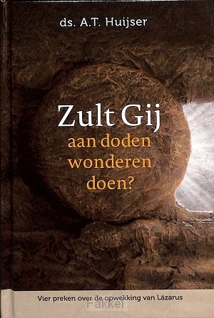 product afbeelding voor: Zult Gij aan doden wonderen doen?