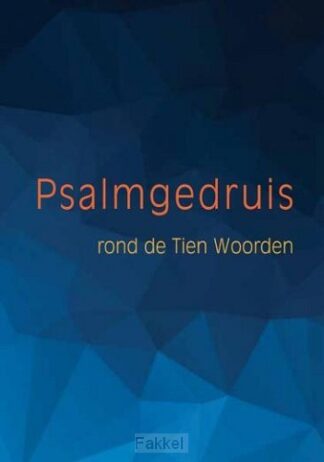 product afbeelding voor: Psalmgedruis rond de tien woorden