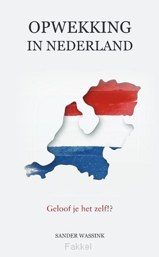 product afbeelding voor: Opwekking in Ned. Geloof je het zelf?