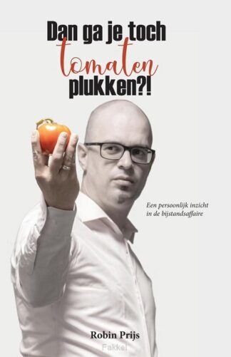 product afbeelding voor: Dan ga je toch tomaten plukken?!