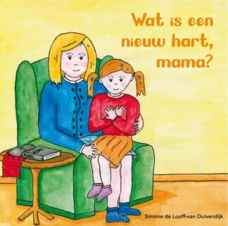 product afbeelding voor: Wat is een nieuw hart mama