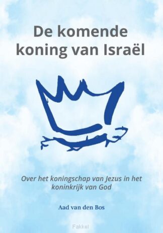 product afbeelding voor: Komende koning van Israël