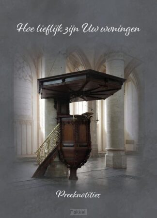 product afbeelding voor: Preeknotities hoe lieflijk zijn uw wonin