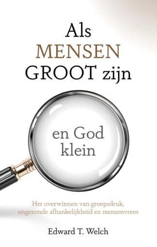 Als mensen groot zijn