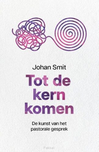 product afbeelding voor: Tot de kern komen
