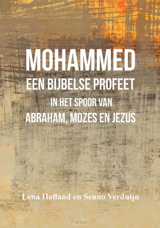 product afbeelding voor: Mohammes een bijbelse profeet