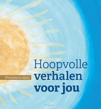 product afbeelding voor: Hoopvolle verhalen voor jou - philadelph