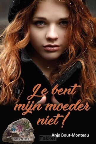 product afbeelding voor: Je bent mijn moeder niet!