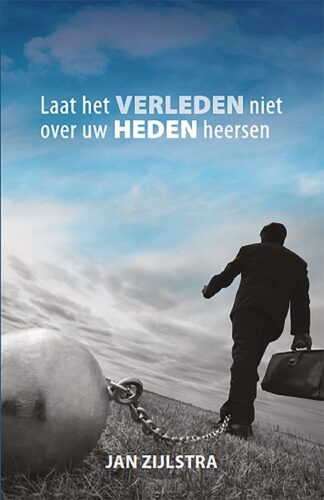 product afbeelding voor: Laat het verleden niet over uw heden