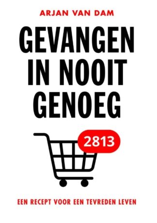 Gevangen in nooit genoeg