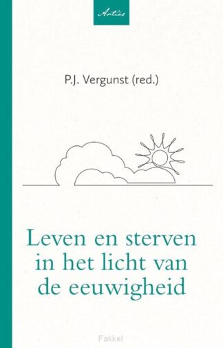 product afbeelding voor: Leven en sterven in het licht van de eeu