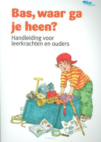 product afbeelding voor: Bas waar ga je heen handl