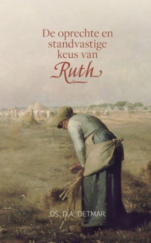 Oprechte en standvastige keus van ruth