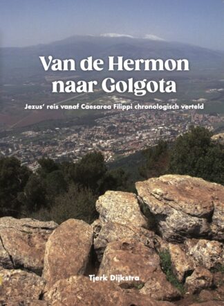 Van de hermon naar golgotha