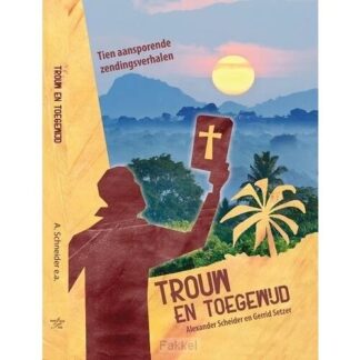 product afbeelding voor: Trouw en toegewijd