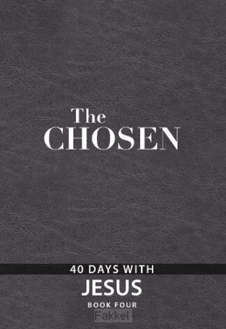 product afbeelding voor: The Chosen - 40 days with Jesus -Book 4
