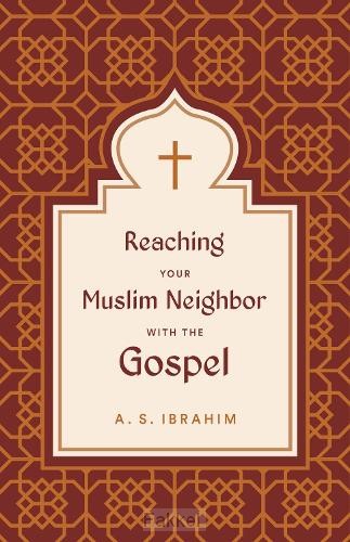 product afbeelding voor: Reaching Your Muslim Neighbor