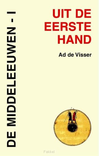product afbeelding voor: Middeleeuwen / I Uit de eerste hand