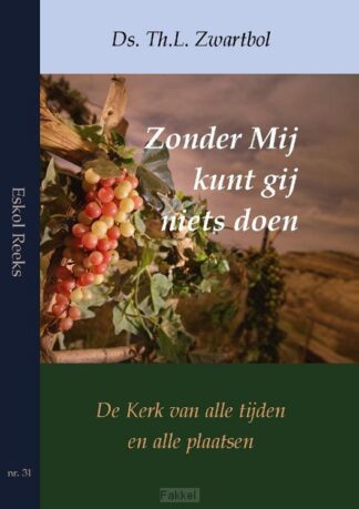 product afbeelding voor: Zonder Mij kunt gij niets doen