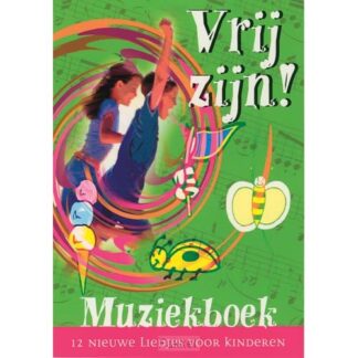 product afbeelding voor: Vrij zijn muziekboek