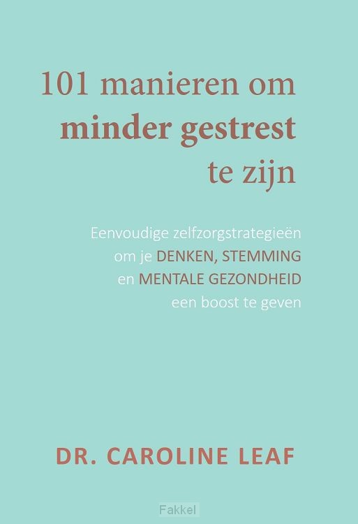 product afbeelding voor: 101 Manieren om minder gestrest te zijn