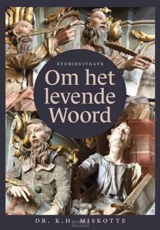 product afbeelding voor: Om het levende woord - Studieuitgave