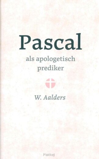 product afbeelding voor: Pascal als apologetisch prediker